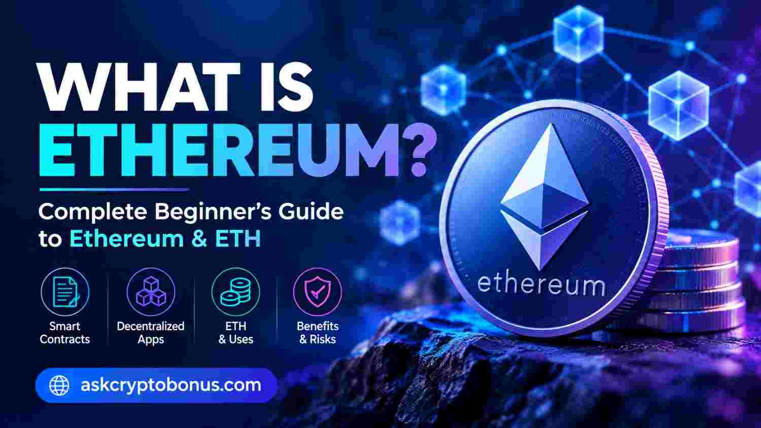 What Is Ethereum?